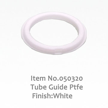 050320 TUBE GUIDE PTFE